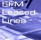 EFM leased lines